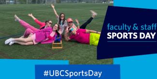 UBC Okangan Sports Day banner, with a team posing on the grass. Text = Faculty and Staff Sports Day.